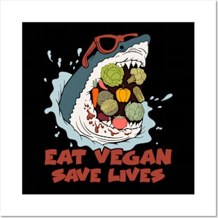 Eat Vegan Save Lives Posters and Art